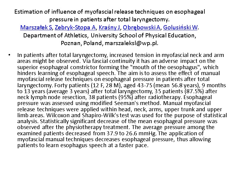 Estimation of influence of myofascial release techniques on esophageal pressure in patients after total